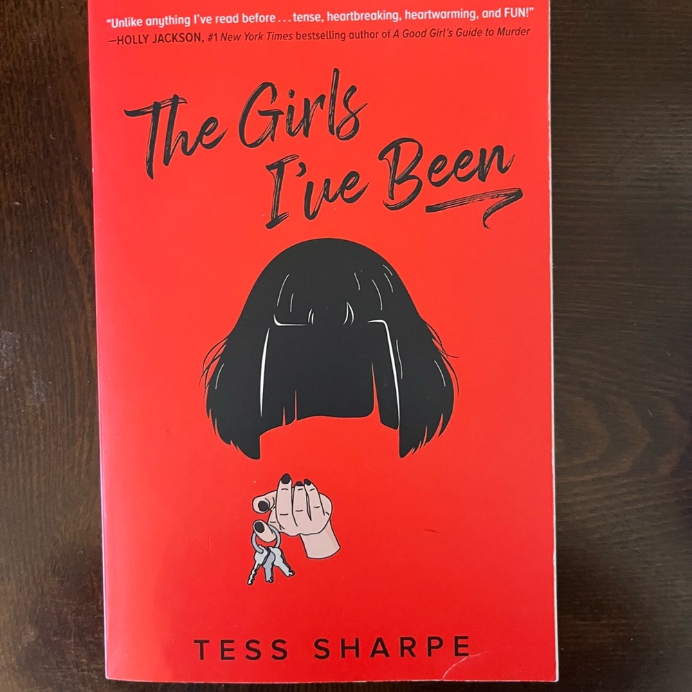 The Girls I’ve Been by Tess Sharpe